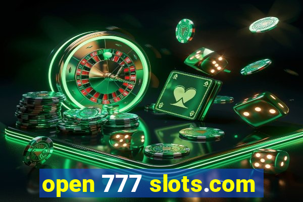 open 777 slots.com